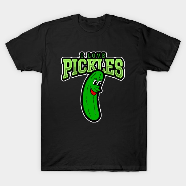 I LOVE Pickles Dill Pickle Lover T-Shirt by SartorisArt1